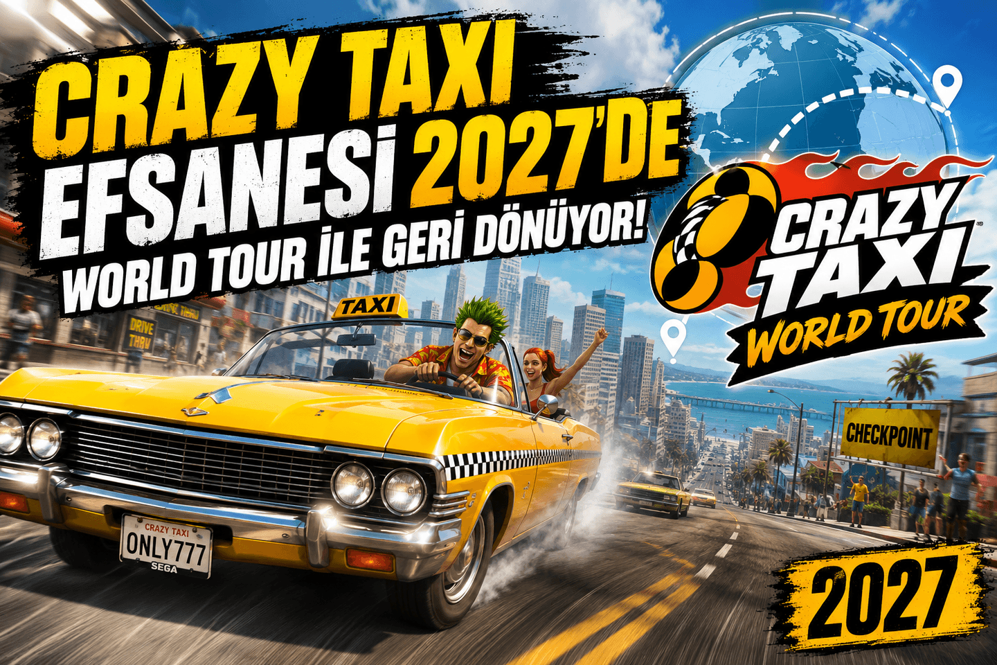 Crazy Taxi Efsanesi 2027'de World Tour ile Geri Dönüyor
