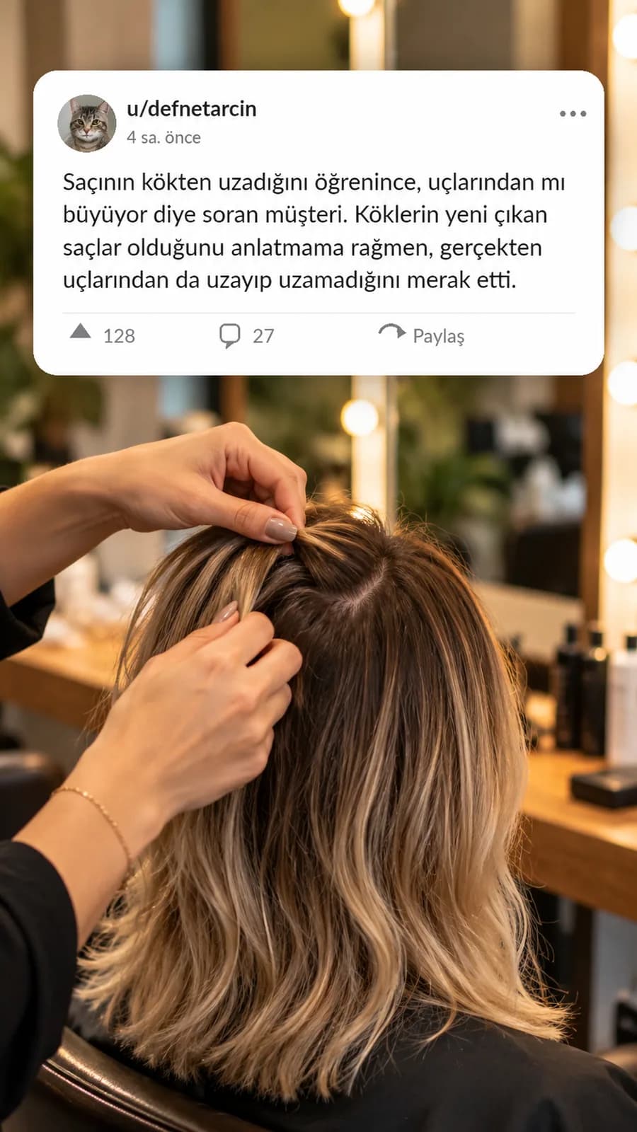 Saçının Kökten Uzadığını Öğrenince Uçlarından mı Büyüyor Diye Soran Müşteri