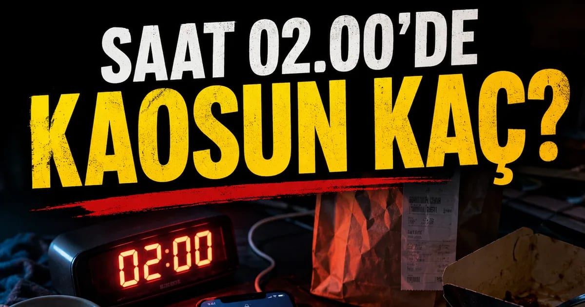 Gece 02.00’de Vereceğin Kararlarla Ne Kadar Kaotik Olduğunu Ölçelim 🌙